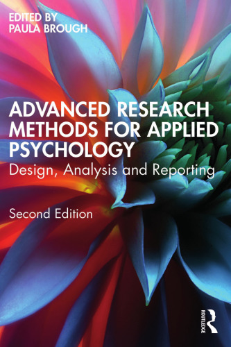 Advanced Research Methods for Applied Psychology: Design, Analysis and Reporting