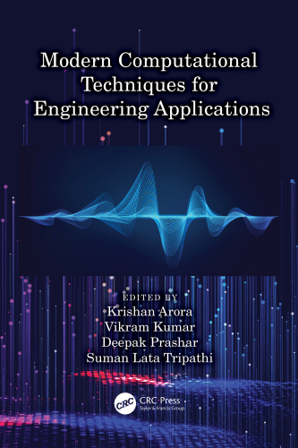Modern Computational Techniques for Engineering Applications