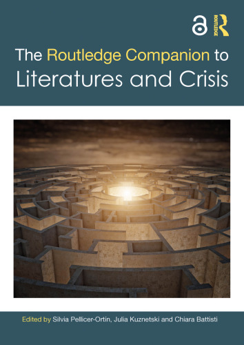 The Routledge Companion to Literatures and Crisis