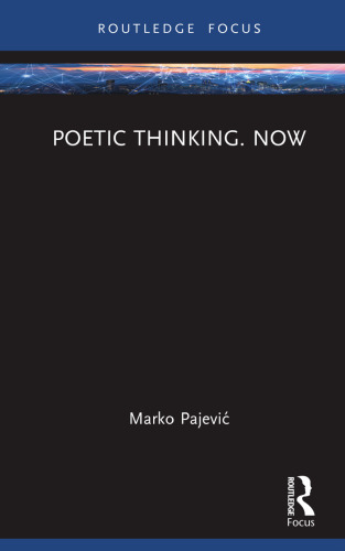 Poetic Thinking. Now