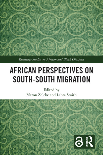 African Perspectives on South–South Migration