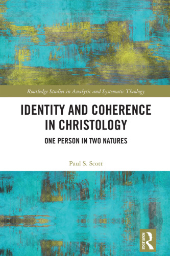 Identity and Coherence in Christology: One Person in Two Natures