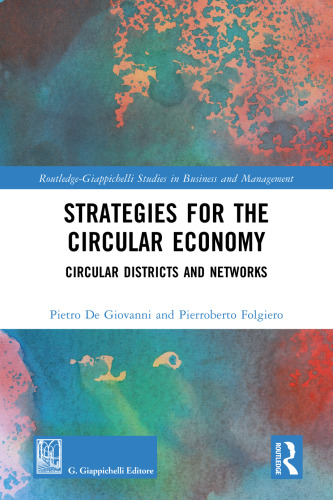 Strategies for the Circular Economy: Circular Districts and Networks