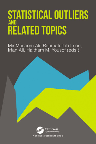 Statistical Outliers and Related Topics