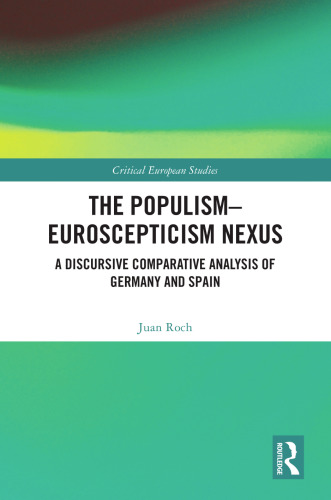 The Populism-Euroscepticism Nexus: A Discursive Comparative Analysis of Germany and Spain