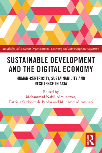 Sustainable Development and the Digital Economy: Human-Centricity, Sustainability and Resilience in Asia
