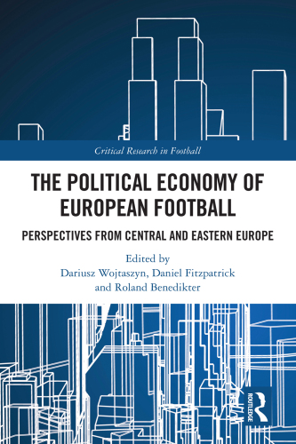 The Political Economy of European Football
