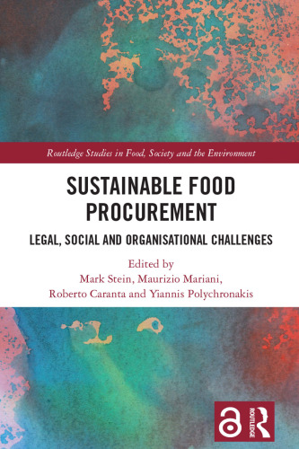 Sustainable Food Procurement (Routledge Studies in Food, Society and the Environment)