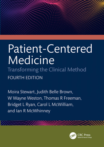 Patient-Centered Medicine: Transforming the Clinical Method