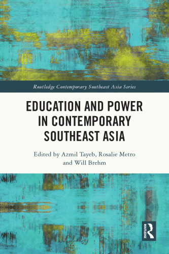 Education and Power in Contemporary Southeast Asia