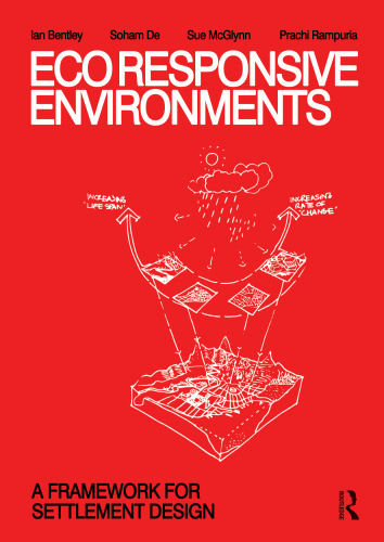 EcoResponsive Environments: A Framework for Settlement Design