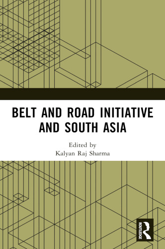 Belt and Road Initiative and South Asia