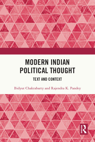 Modern Indian Political Thought Text and Context