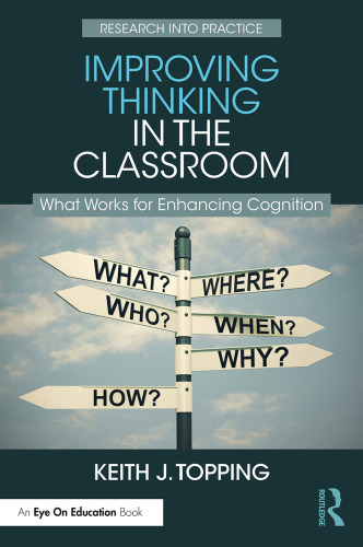 Improving Thinking in the Classroom: What Works for Enhancing Cognition