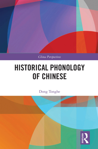 Historical Phonology of Chinese (China Perspectives)
