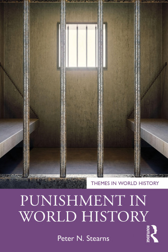Punishment in World History (Themes in World History)