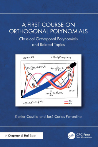 A First Course on Orthogonal Polynomials