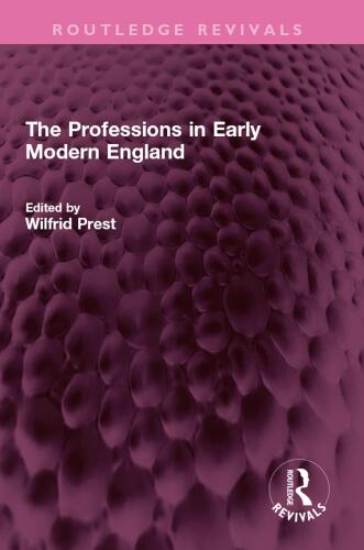 The Professions in Early Modern England (Routledge Revivals)