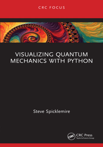 Visualizing Quantum Mechanics with Python