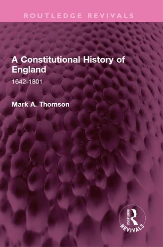 A Constitutional History of England, 1642-1801