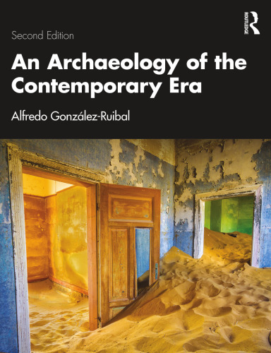 An Archaeology of the Contemporary Era