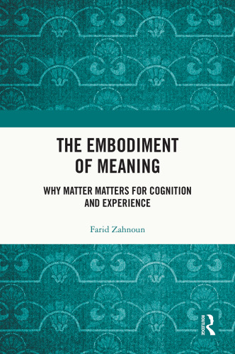 The Embodiment of Meaning