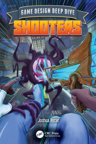 Game Design Deep Dive: Shooters