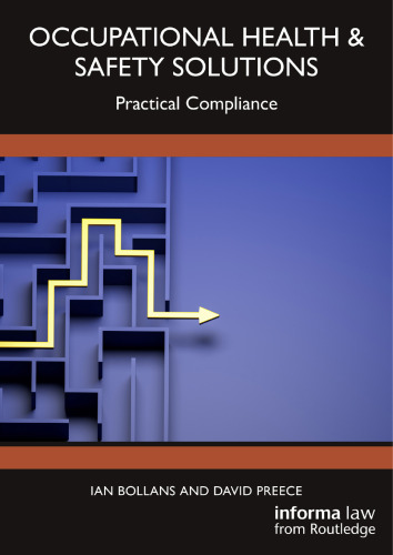 Occupational Health & Safety Solutions: Practical Compliance
