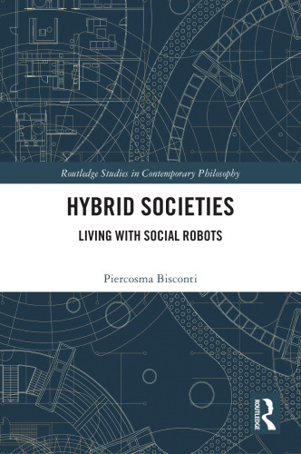 Hybrid Societies: Living with Social Robots