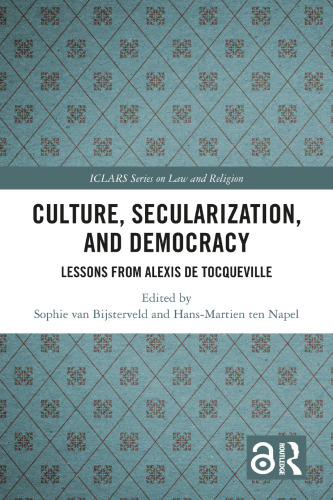 Culture, Secularization, and Democracy (ICLARS Series on Law and Religion)