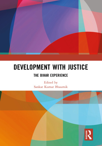 Development with Justice: The Bihar Experience