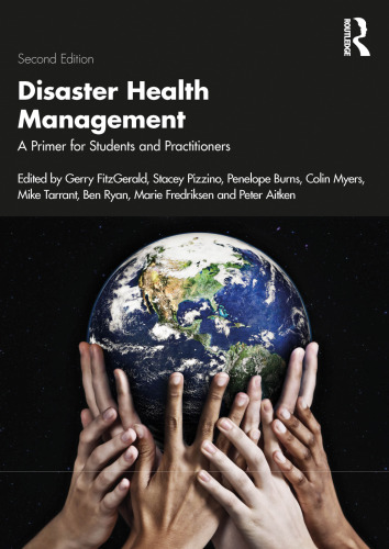 Disaster Health Management: A Primer for Students and Practitioners