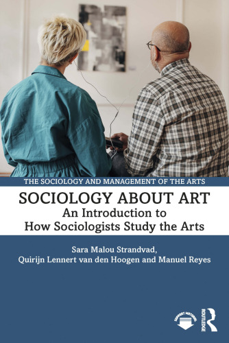 Sociology about Art: An Introduction to How Sociologists Study the Arts