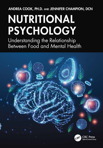 Nutritional Psychology: Understanding the Relationship Between Food and Mental Health