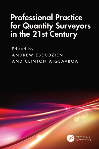 Professional Practice for Quantity Surveyors in the 21st Century