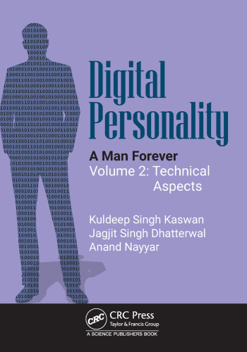 Digital Personality: A Man Forever Volume 2: Technical Aspects