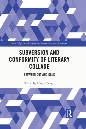 Subversion and Conformity of Literary Collage