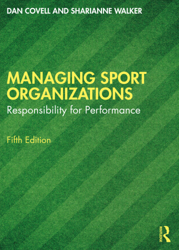 Managing Sport Organizations: Responsibility for performance