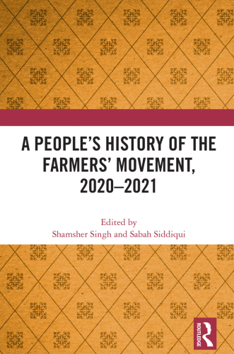 A People's History of the Farmers' Movement, 2020–2021