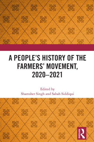 A People's History of the Farmers' Movement, 2020–2021