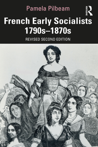 French Early Socialists 1790s–1870s