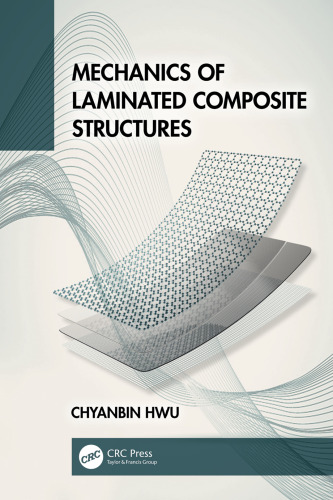 Mechanics of Laminated Composite Structures