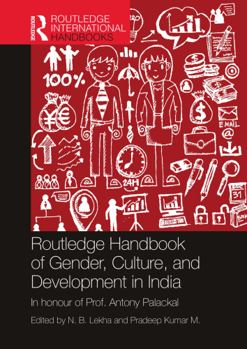 Routledge Handbook of Gender, Culture, and Development in India (Routledge International Handbooks)