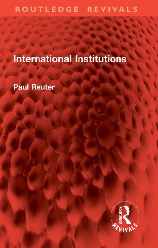 International Institutions (Routledge Revivals)