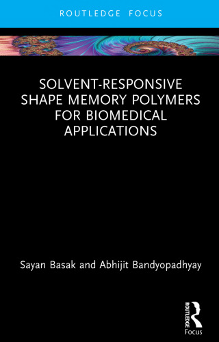 Solvent-Responsive Shape Memory Polymers for Biomedical Applications