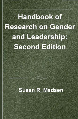Handbook of Research on Gender and Leadership: Second Edition (Research Handbooks in Business and Management series)