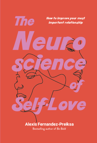 The Neuroscience of Self-Love
