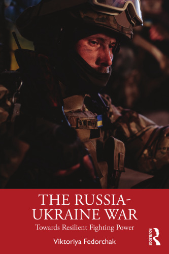 The Russia-Ukraine War: Towards Resilient Fighting Power