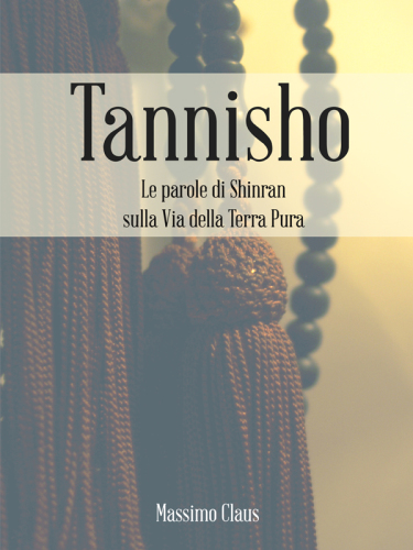Tannisho: Le parole di Shinran sulla Via della Terra Pura