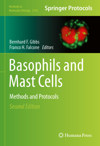 Basophils and Mast Cells: Methods and Protocols